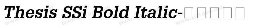 Thesis SSi Bold Italic字体转换